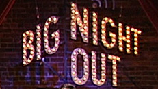 Big Night Out
